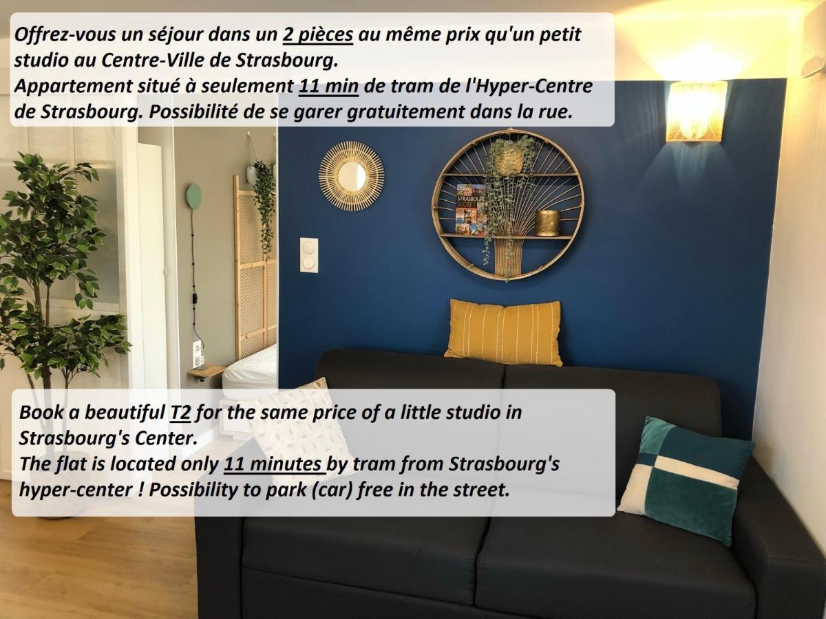 T2 - Tram Direct Strasbourg Centre Ville En 11 Min - Parking Gratuit Schiltigheim Exteriör bild